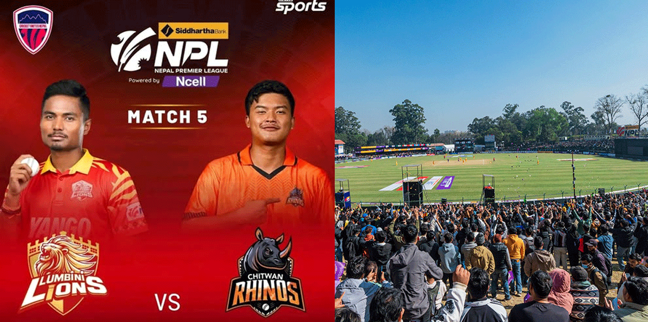 एनपीएलमा आज लुम्बिनी र चितवन भिड्दै