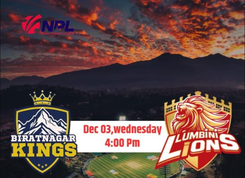 एनपिएल: आज लुम्बिनी र विराटनगरबीच प्रतिस्पर्धा हुँदै